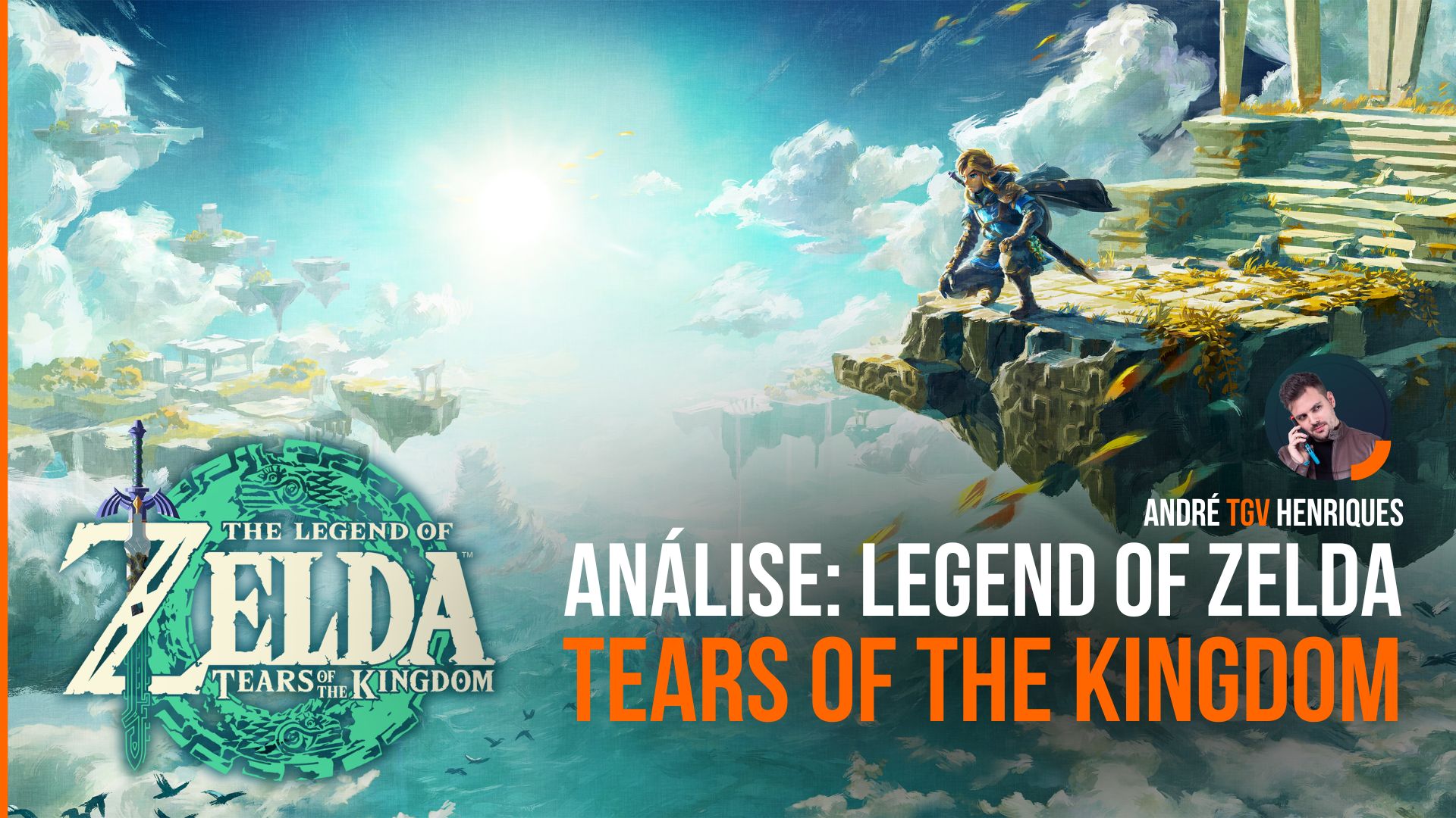 análise do novo Legend of Zelda, tears of the Kingdom por André TGV Henriques